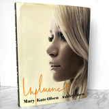 Influence by Mary Kate & Ashley Olsen [FIRST EDITION / FIRST PRINTING] - Bookshop Apocalypse