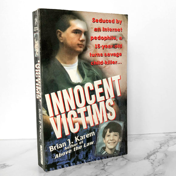 Innocent Victims by Brian J. Karem [2001 PAPERBACK]