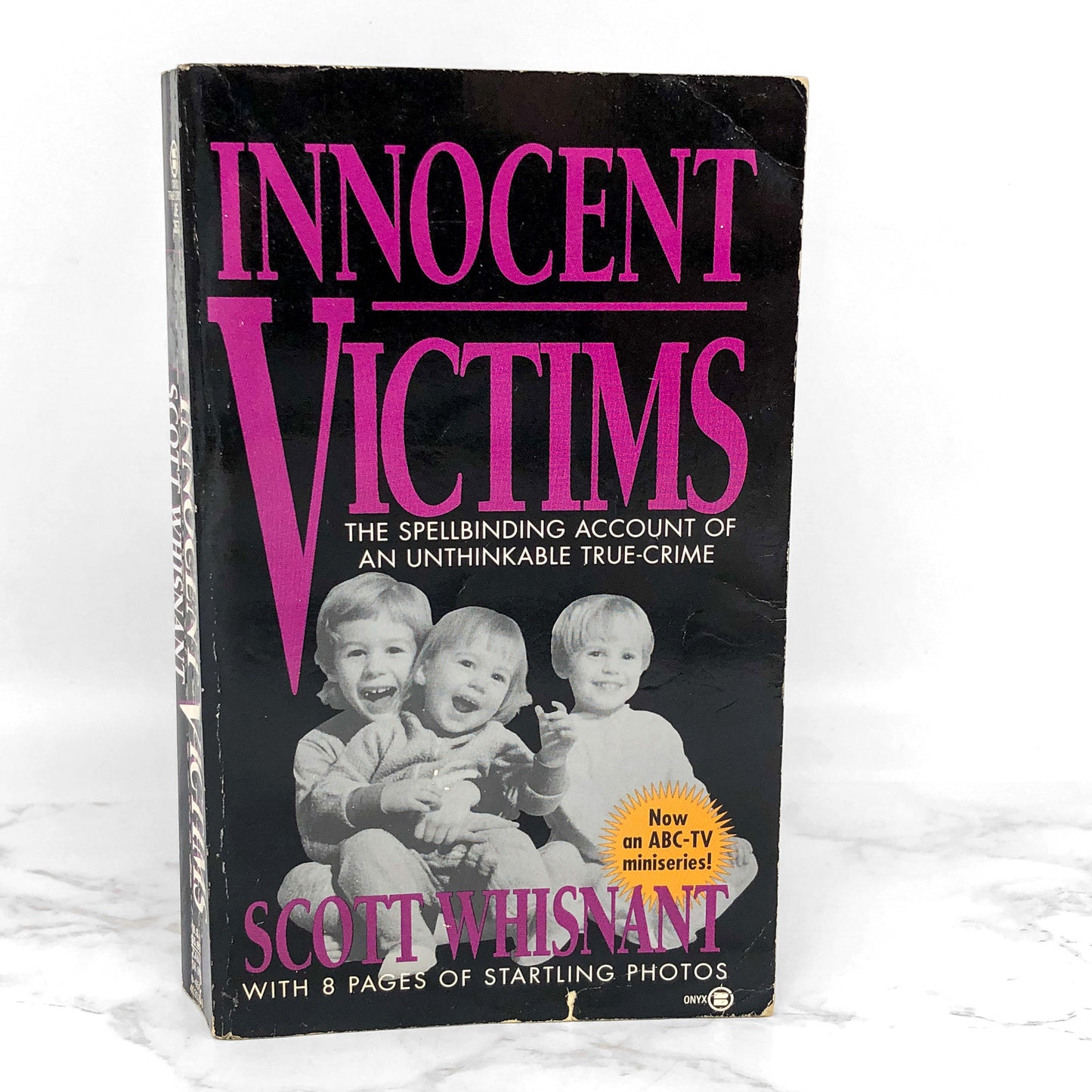 Innocent Victims by Scott Whisnant [FIRST EDITION] 1993 • Onyx True Crime