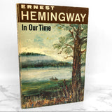 In Our Time by Ernest Hemingway [TRADE PAPERBACK] 1970 • Scribner