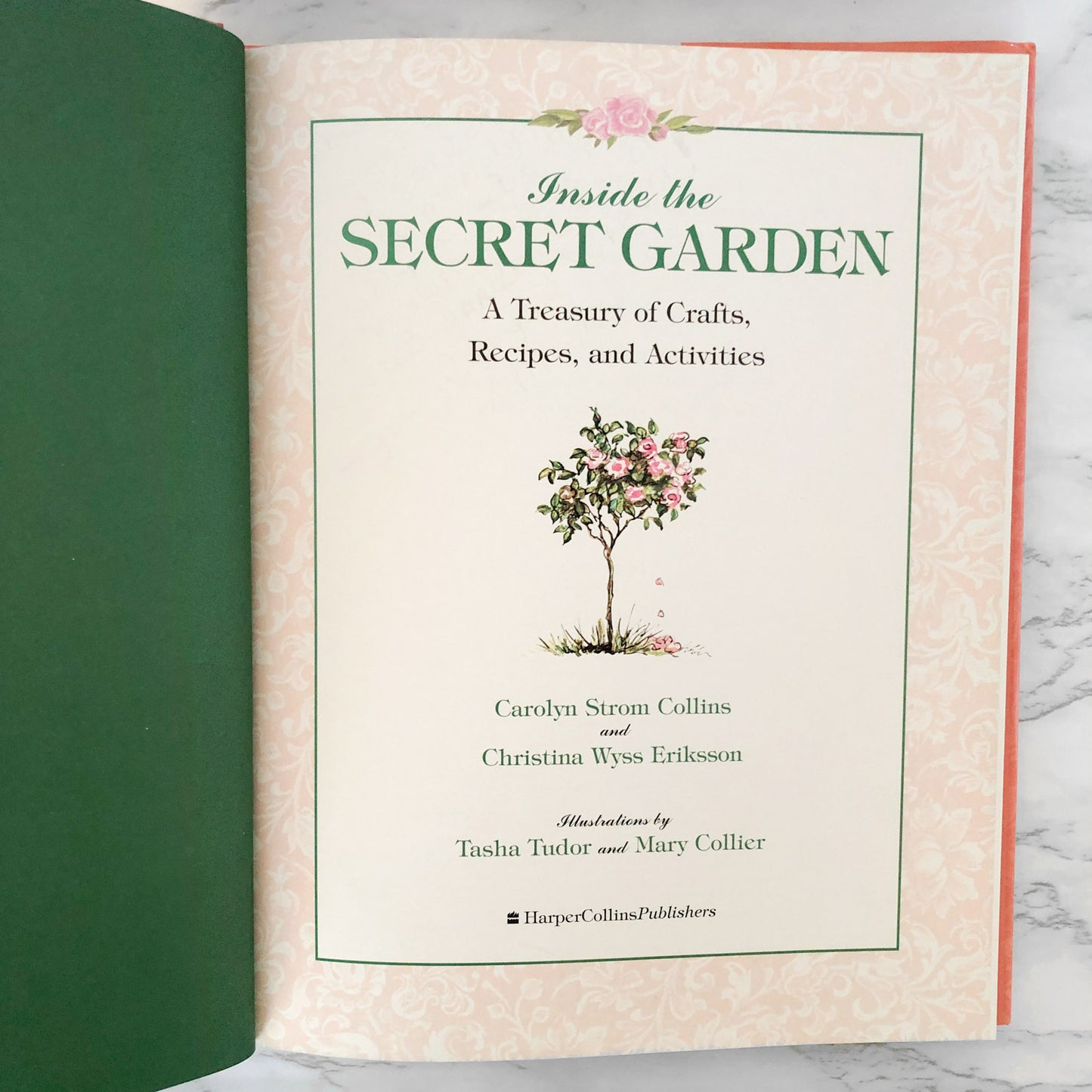 Inside the Secret Garden: A Treasury of Crafts, Recipes & Activities by Carolyn Strom Collins [FIRST EDITION]