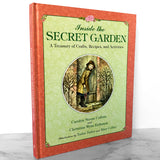 Inside the Secret Garden: A Treasury of Crafts, Recipes & Activities by Carolyn Strom Collins [FIRST EDITION]