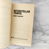 Interstellar Travel: Past, Present and Future by John W. MacVey [1978 PAPERBACK]