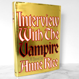 Interview With the Vampire by Anne Rice [FIRST EDITION]