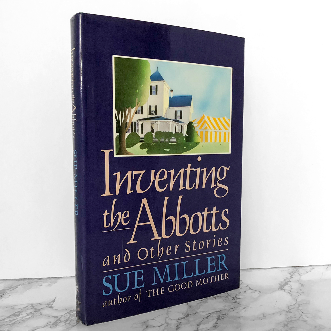 Inventing the Abbotts & Other Stories by Sue Miller [FIRST EDITION] - Bookshop Apocalypse