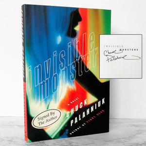 Invisible Monsters by Chuck Palahniuk SIGNED! [FIRST EDITION] 1999