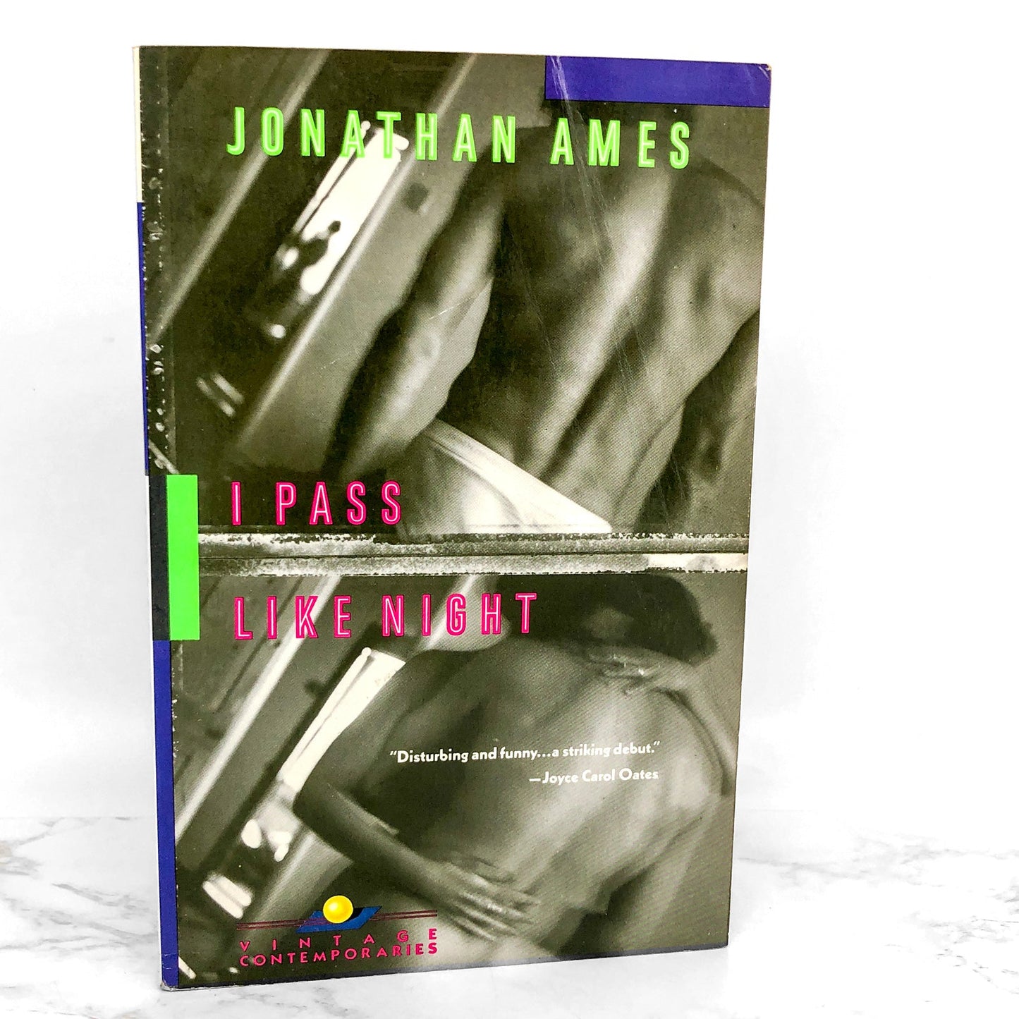 I Pass Like Night by Jonathan Ames [FIRST PAPERBACK PRINTING] 1990
