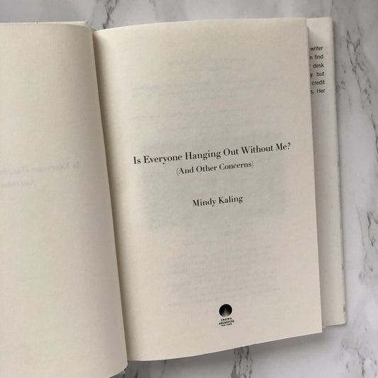 Is Everyone Hanging Out Without Me? by Mindy Kaling [FIRST EDITION] - Bookshop Apocalypse