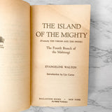 Island of the Mighty by Evangeline Walton [FIRST EDITION / FIRST PRINTING] 1970