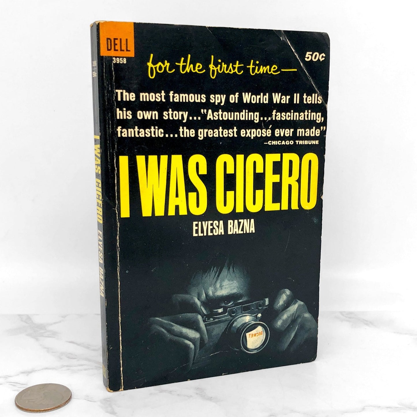 I was Cicero by Elyesa Bazna [FIRST PAPERBACK PRINTING] 1964 • Dell