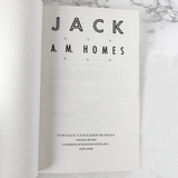 Jack by A.M. Homes [FIRST PAPERBACK EDITION / 1990]