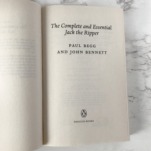 The Complete & Essential Jack the Ripper by Paul Begg & John Bennett [TRADE PAPERBACK] 2013 • Penguin