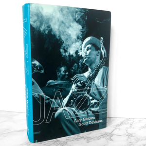 Jazz by Gary Giddins & Scott DeVeaux [FIRST EDITION / 2009] - Bookshop Apocalypse