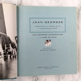 Jean-Georges: Cooking at Home With a Four Star Chef by Jean-Georges Vongerichten & Mark Bittman [FIRST EDITION]