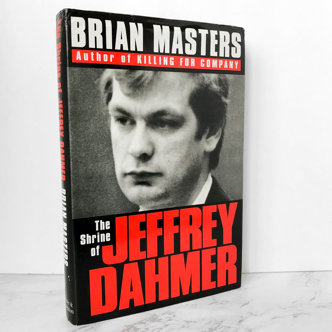 The Shrine of Jeffrey Dahmer by Brian Masters [UK FIRST EDITION] - Bookshop Apocalypse