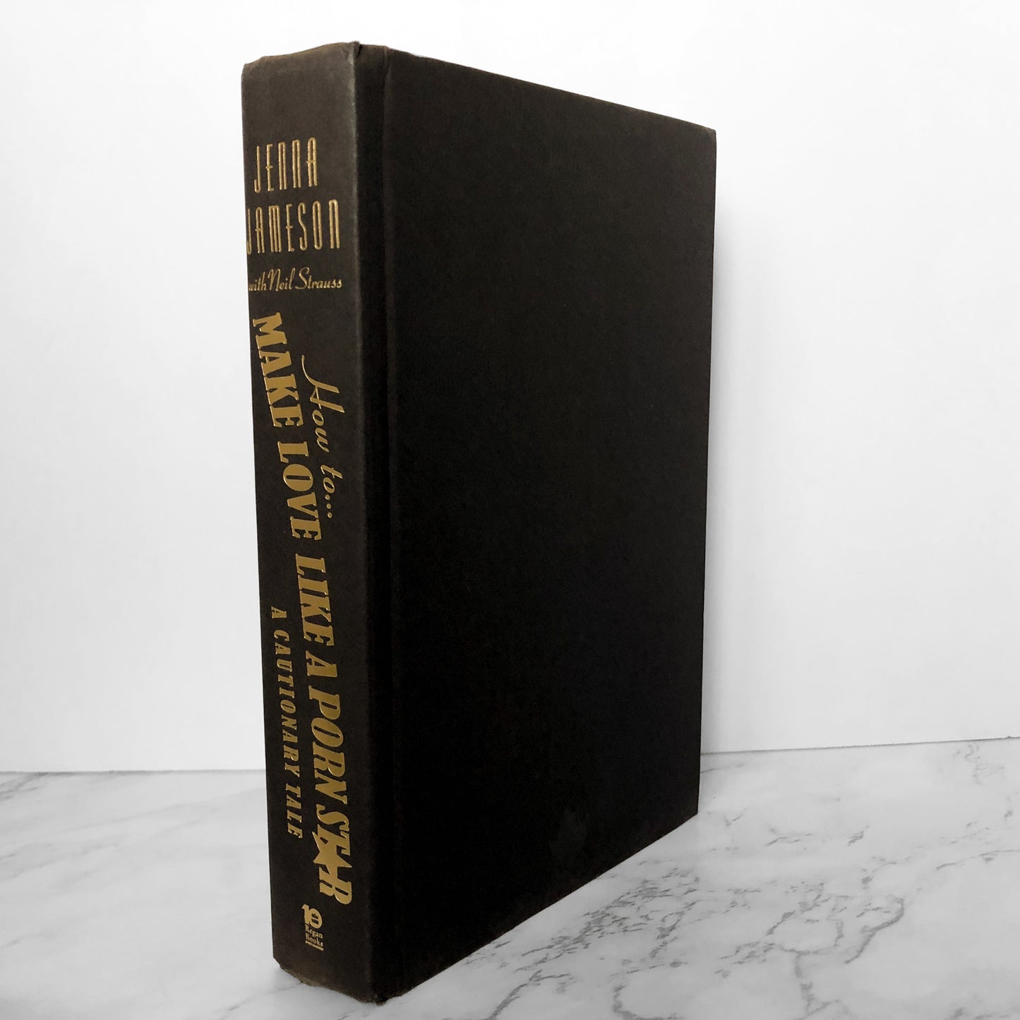 How to Make Love Like a Porn Star: A Cautionary Tale by Jenna Jameson [FIRST EDITION] - Bookshop Apocalypse