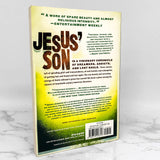 Jesus' Son by Denis Johnson [PICADOR TRADE PAPERBACK]