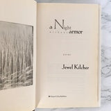 A Night Without Armor by Jewel SIGNED! [FIRST EDITION / 1998]