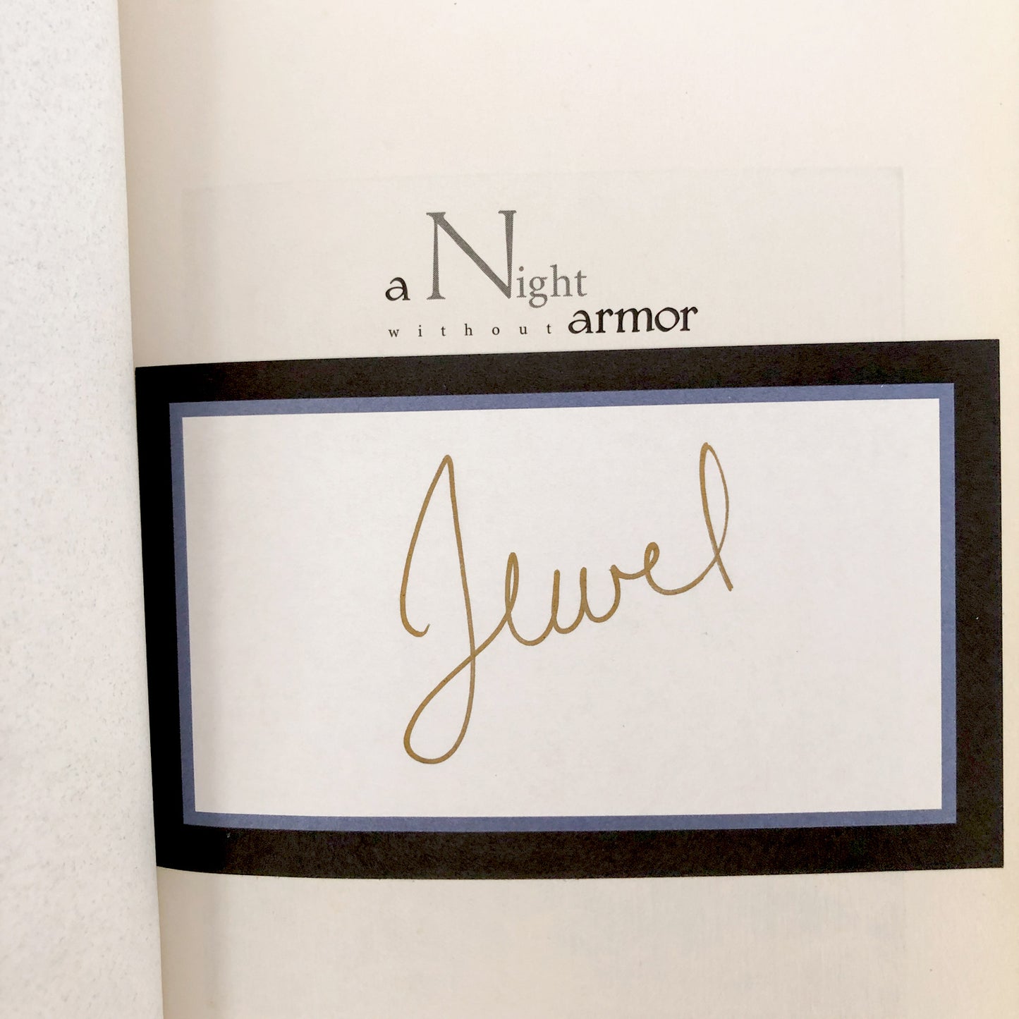 A Night Without Armor by Jewel SIGNED! [FIRST EDITION / 1998]