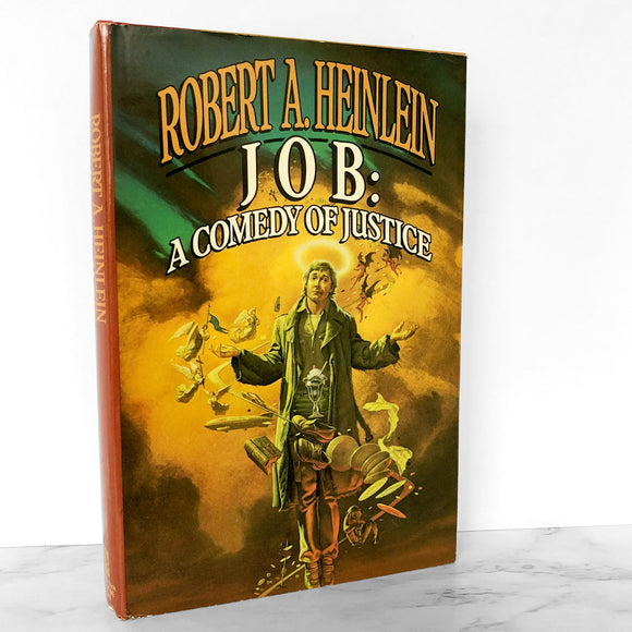 Job: A Comedy of Justice by Robert A. Heinlein [1984 HARDCOVER]
