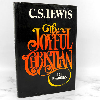 The Joyful Christian: 127 Readings from C. S. Lewis [FIRST EDITION] 1977 • Macmillan