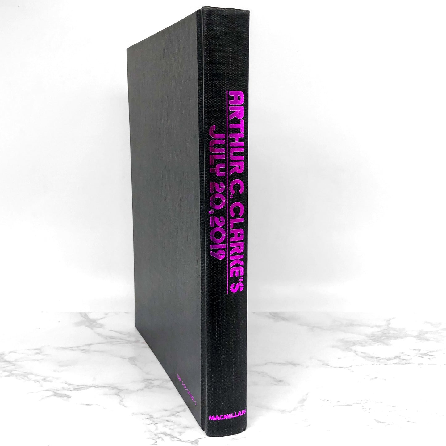 July 20, 2019: Life in the 21st Century by Arthur C. Clarke [FIRST EDITION] 1986