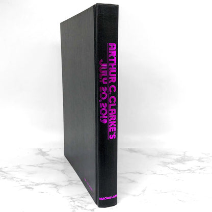 July 20, 2019: Life in the 21st Century by Arthur C. Clarke [FIRST EDITION] 1986
