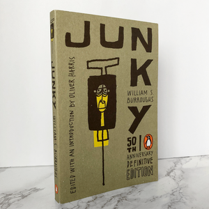 Junky by William S. Burroughs [50th ANNIVERSARY] - Bookshop Apocalypse