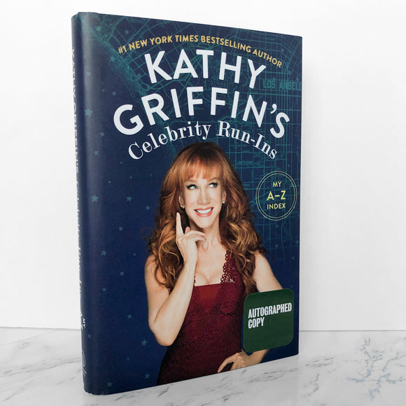 Kathy Griffin's Celebrity Run-Ins: My A-Z Index SIGNED! [FIRST EDITION] - Bookshop Apocalypse