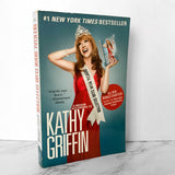 Official Book Club Selection: A Memoir According to Kathy Griffin [TRADE PAPERBACK] - Bookshop Apocalypse
