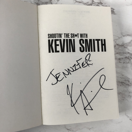 Shooting the Shit with Kevin Smith SIGNED! [FIRST PRINTING PAPERBACK] - Bookshop Apocalypse