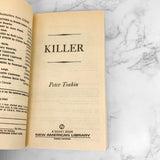 Killer by Peter Tonkin [FIRST PAPERBACK PRINTING] 1980