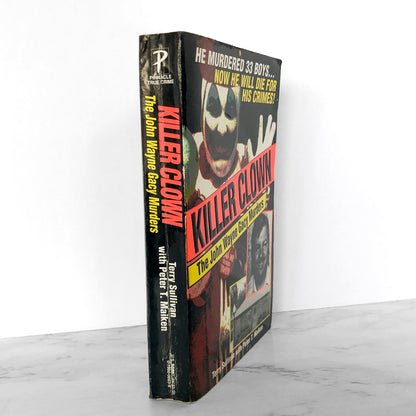 Killer Clown: The John Wayne Gacy Murders by Terry Sullivan [1994 PAPERBACK]