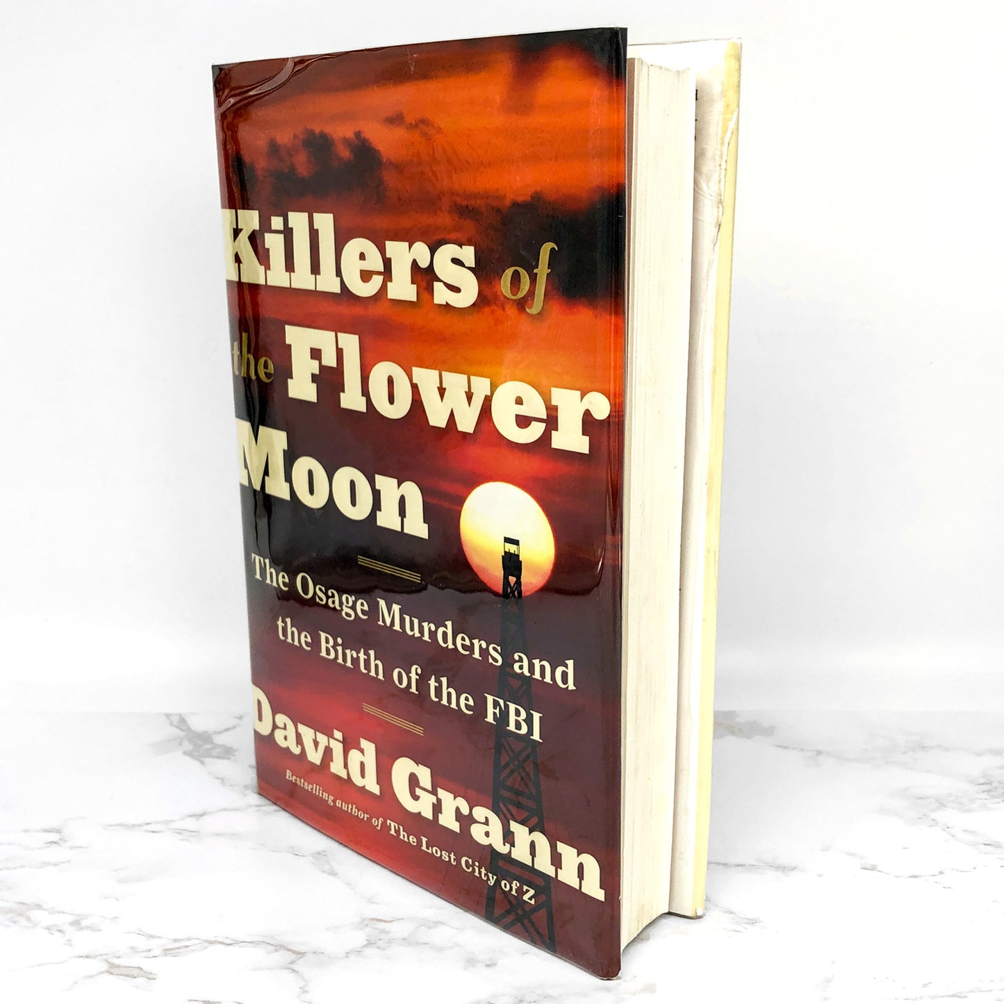 Killers of the Flower Moon by David Grann [FIRST EDITION / FIRST PRINTING]