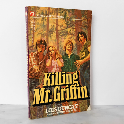 Killing Mr. Griffin by Lois Duncan [1979 PAPERBACK]