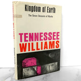 Kingdom of Earth by Tennessee Williams [FIRST EDITION] 1968