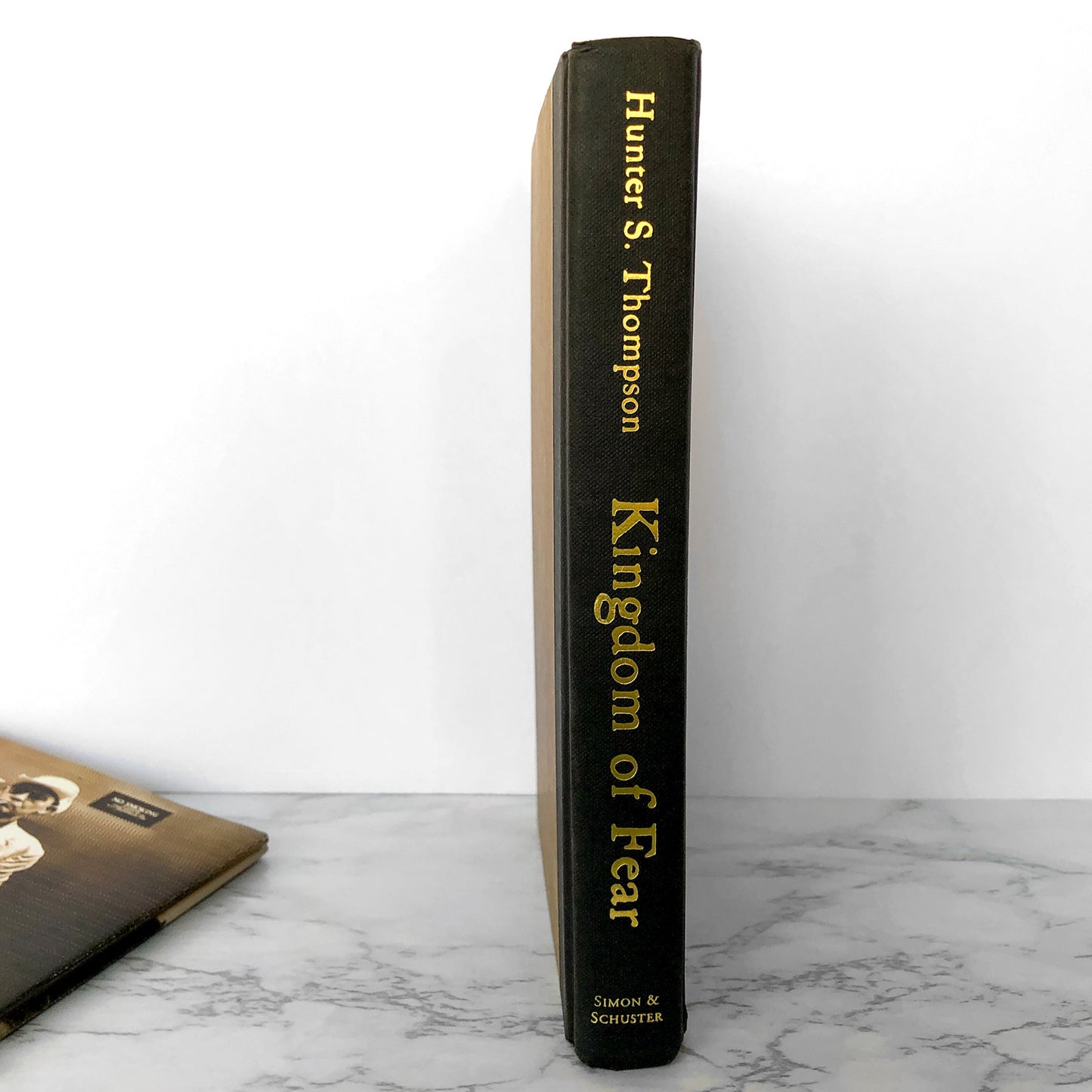 Kingdom of Fear by Hunter S. Thompson [FIRST EDITION • FIRST PRINTING] 2003