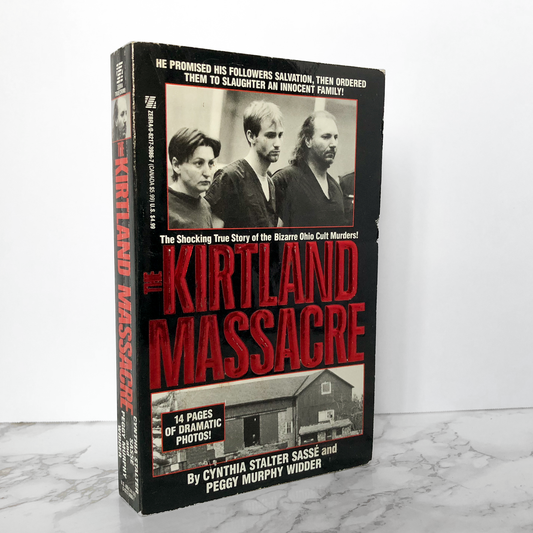 The Kirtland Massacre by Cynthia Stalter Sasse &Peggy Murphy Widder - Bookshop Apocalypse