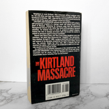 The Kirtland Massacre by Cynthia Stalter Sasse &Peggy Murphy Widder - Bookshop Apocalypse