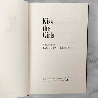 Kiss The Girls by James Patterson [FIRST EDITION / FIRST PRINTING] 1995