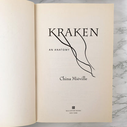 Kraken by China Miéville [FIRST PAPERBACK PRINTING] 2011 • Del-Rey