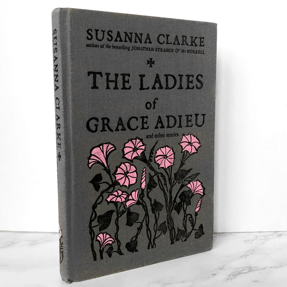 The Ladies of Grace Adieu & Other Stories by Susanna Clarke [FIRST EDITION] - Bookshop Apocalypse