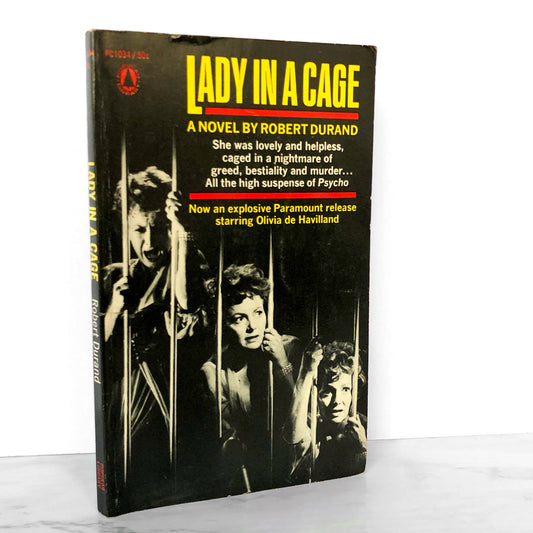 Lady in a Cage by Robert Durand [1964 MOVIE TIE-IN PAPERBACK]