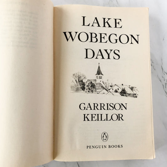 Lake Wobegon Days by Garrison Keillor [TRADE PAPERBACK] 1986 • Penguin