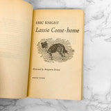 Lassie Come Home by Eric Knight [1981 U.K. PAPERBACK]