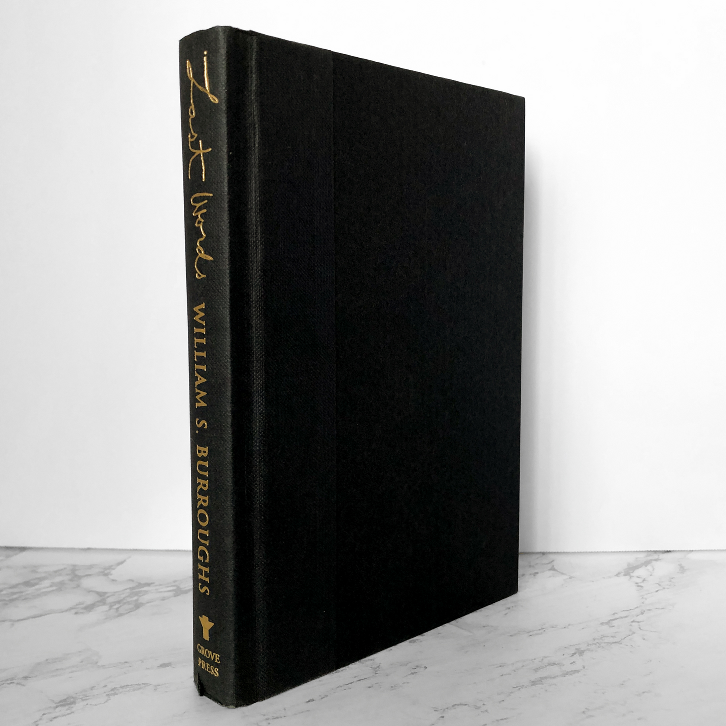 Last Words: The Final Journals of William S. Burroughs [FIRST EDITION / FIRST PRINTING] - Bookshop Apocalypse