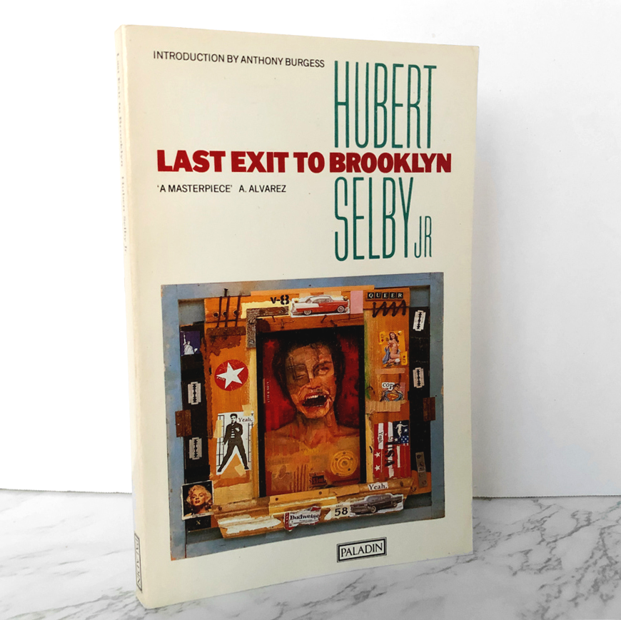 Last Exit to Brooklyn by Hubert Selby Jr. [RARE U.K TRADE PAPERBACK / 1987] - Bookshop Apocalypse