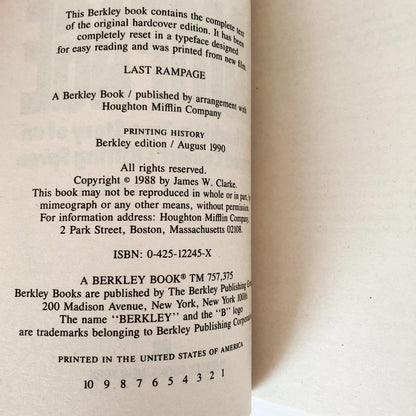 Last Rampage: The Shocking True Story of an Escaped Convict's Killing Spree by James W. Clarke [FIRST PAPERBACK PRINTING / 1990]