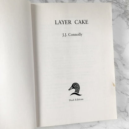 Layer Cake by J.J. Connolly [U.K. FIRST EDITION / 2000]
