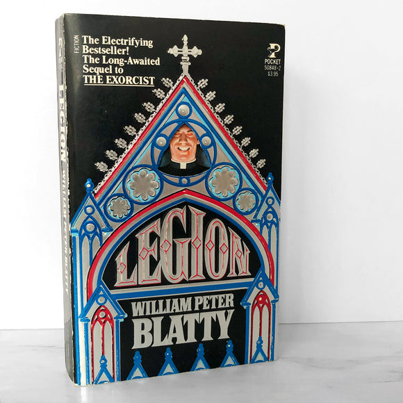 Legion: The Sequel to The Exorcist by William Peter Blatty [FIRST PAPERBACK PRINTING]